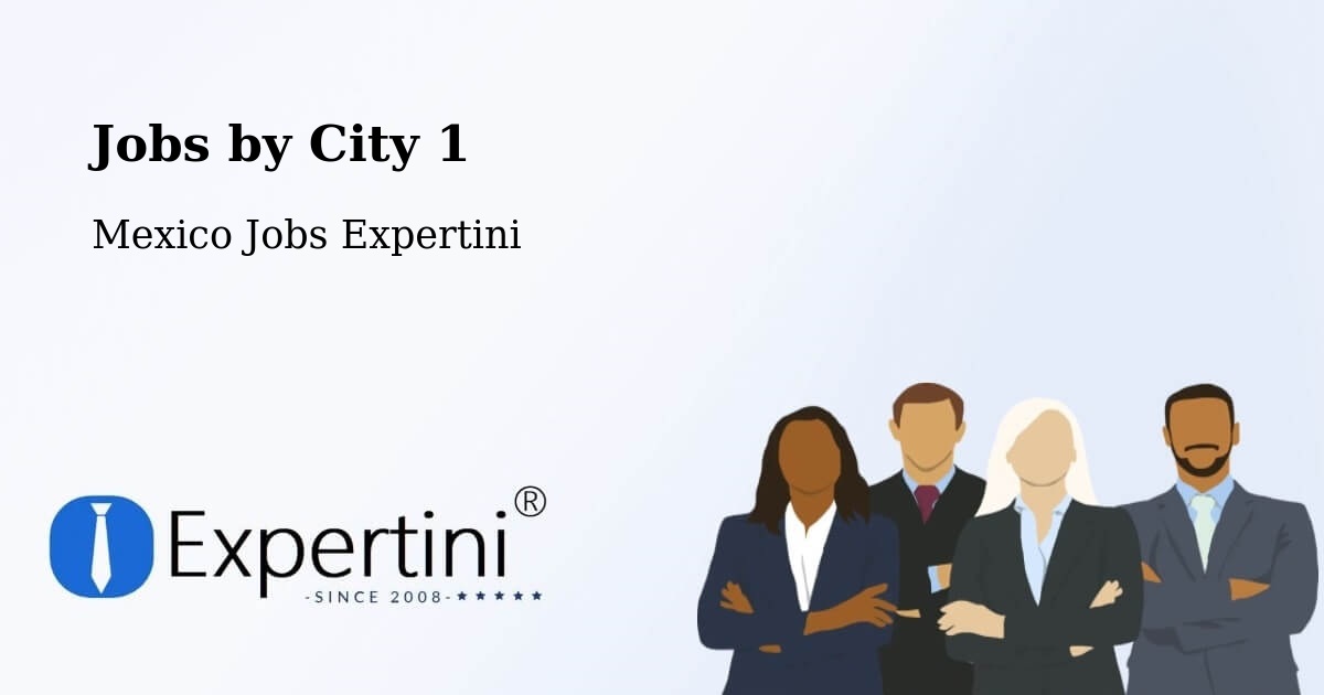 City Jobs in Mexico - Expertini