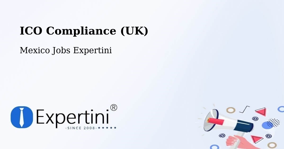 UK Data Protection & ICO Compliance – Colón - Mexico Jobs Expertini