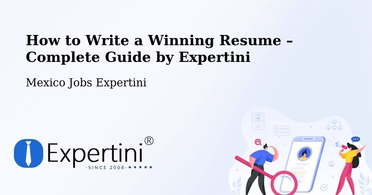 Resume Writing Guide for Job Seekers – Colón - Colón, Mexico Jobs Expertini